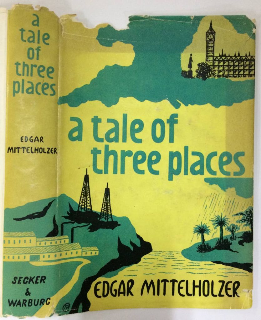 A Tale of Three Places by Edgar Mittelholzer