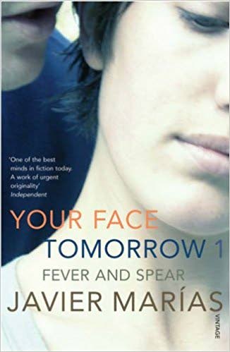 Your Face Tomorrow: Volume One: Fever and Spear