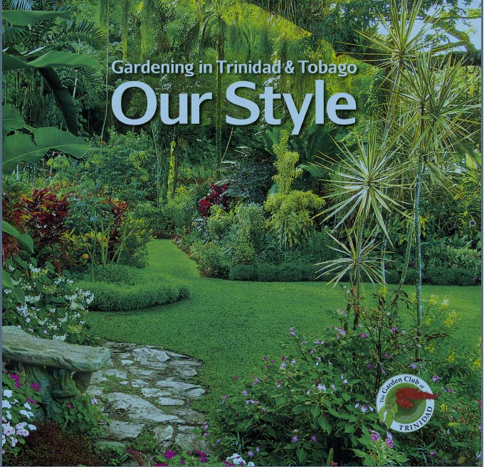 Cover of Gardening in Trinidad and Tobago, Our Style