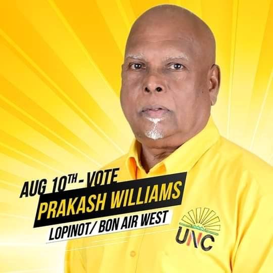 Campaign poster for United National Congress Lopinot/Bon Air West candidate Prakash Williams. - 