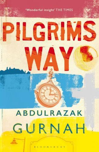 Pilgrim's Way by Abdulrazak Gurnah. - 