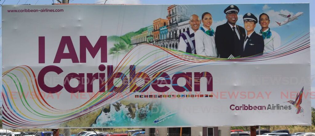 Caribbean Airlines billboard at Piarco International Airport. - File photo