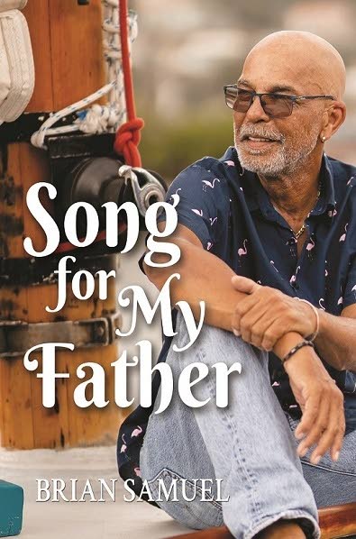 The cover of Song for My Father by Brian Samuel.  - 