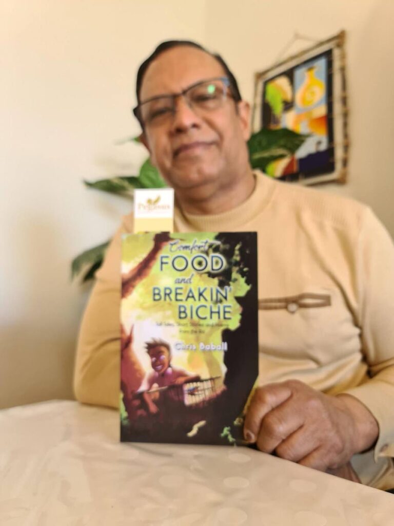 Comfort Food and Breakin' Biche was published last year and is a collection of short stories and poems. Its author Balliram 