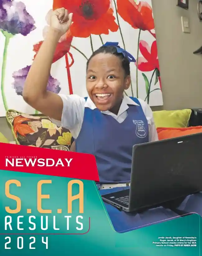 Newsday's SEA Results 2024 Trinidad and Tobago Newsday