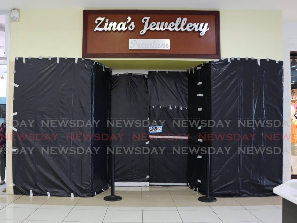 Zina's Jewellery Premium remain closed after it was broken into on July 12. - Photo by Ayanna Kinsale