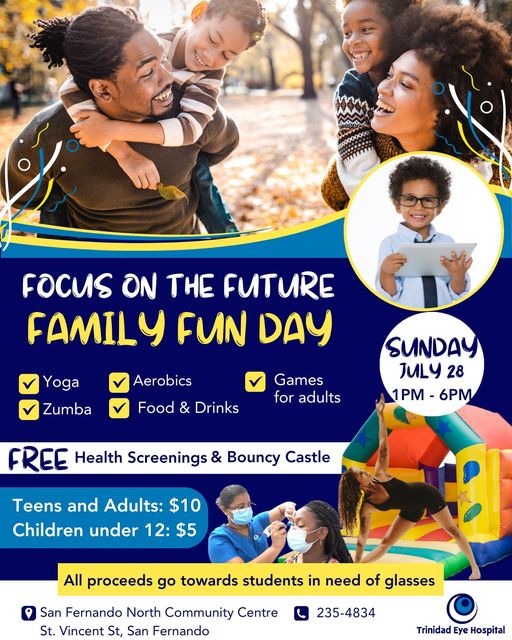 Focus on the Future: Family Fun Day flyer. - Photo courtesy Trinidad Eye Hospital